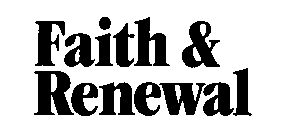 FAITH & RENEWAL
