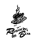 ROMANCING THE BEAN