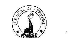THE SEAL OF APPROVAL ACTIONSEAL
