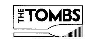 THE TOMBS