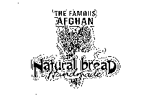 THE FAMOUS AFGHAN NATURAL BREAD HANDMADE