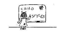 CHILD STYLES