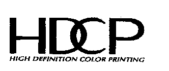 HDCP HIGH DEFINITION COLOR PRINTING
