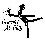 GOURMET AT PLAY