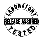 LABORATORY TESTED RELEASE ASSURED