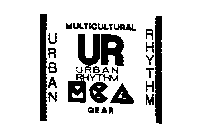 URBAN RHYTHM MULTICULTURAL UR URBAN RHYTHM MCG GEAR