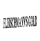 FLEISCHMANN'S GOLD
