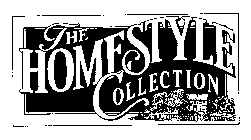 THE HOMESTYLE COLLECTION