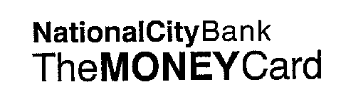 NATIONAL CITY BANK THE MONEY CARD