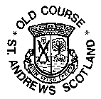 OLD COURSE ST. ANDREWS SCOTLAND
