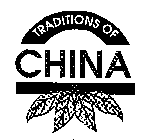TRADITIONS OF CHINA