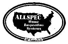 ALLSPEC HOME INSPECTION SYSTEMS OF AMERICA