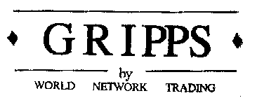 GRIPPS BY WORLD NETWORK TRADING