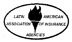 LATIN AMERICAN ASSOCIATION OF INSURANCE AGENCIES