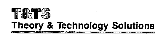 T&TS THEORY & TECHNOLOGY SOLUTIONS