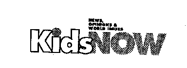 KIDSNOW NEWS, OPINIONS & WORLD ISSUES