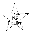 TEXAS PAN HANDLER