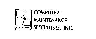 COMPUTER MAINTENANCE SPECIALISTS, INC. CMS THE LOGICAL CHOICE