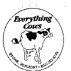 EVERYTHING COWS
