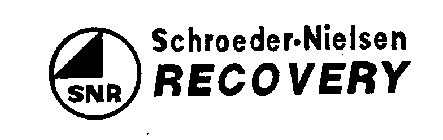 SNR SCHROEDER-NIELSEN RECOVERY