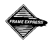 FRAME EXPRESS