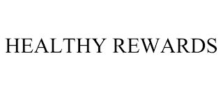 HEALTHY REWARDS