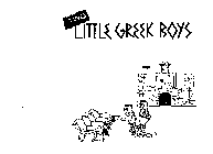 TWO LITTLE GREEK BOYS FREE DELIVERY