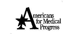 AMERICANS FOR MEDICAL PROGRESS