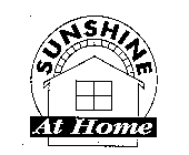 SUNSHINE AT HOME