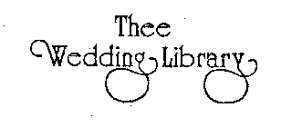 THEE WEDDING LIBRARY