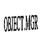 OBJECT.MGR