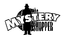 THE MYSTERY SHOPPER