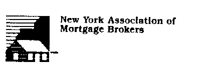 NEW YORK ASSOCIATION OF MORTGAGE BROKERS