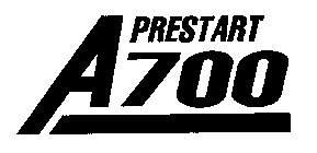 A PRESTART 700