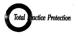 TOTAL PRACTICE PROTECTION