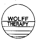 WOLFF THERAPY