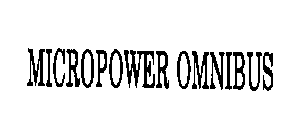 MICROPOWER OMNIBUS