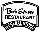 BOB EVANS RESTAURANT GENERAL STORE