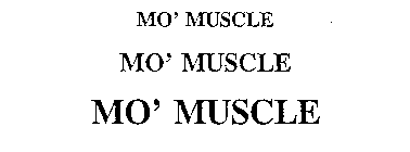 MO' MUSCLE