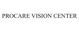 PROCARE VISION CENTER