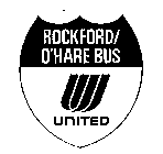 V ROCKFORD/O'HARE BUS UNITED