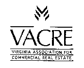 VACRE VIRGINIA ASSOCIATION FOR COMMERCIAL REAL ESTATE