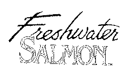 FRESHWATER SALMON