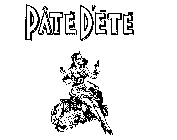 PATE D'ETE