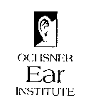 OCHSNER EAR INSTITUTE