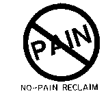 PAIN NO-PAIN RECLAIM