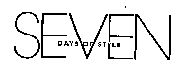 SEVEN DAYS OF STYLE