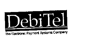 DEBITEL THE ELECTRONIC PAYMENT SYSTEMS COMPANY