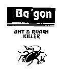 BA'GON ANT & ROACH KILLER