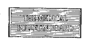 THE MEDICAL BULLETIN BOARD